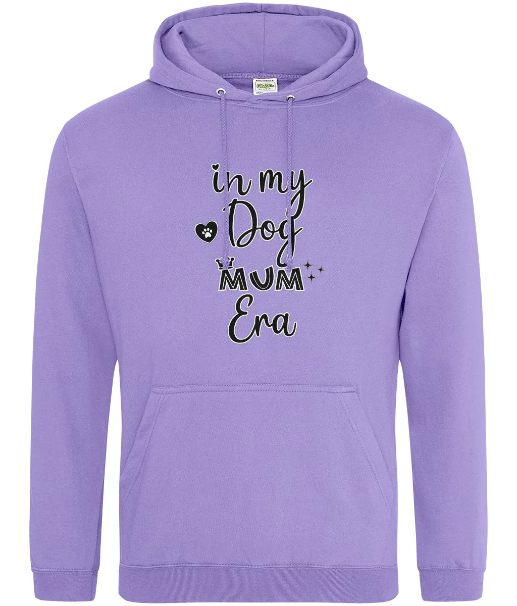 In My Dog Mum Era Hoodie