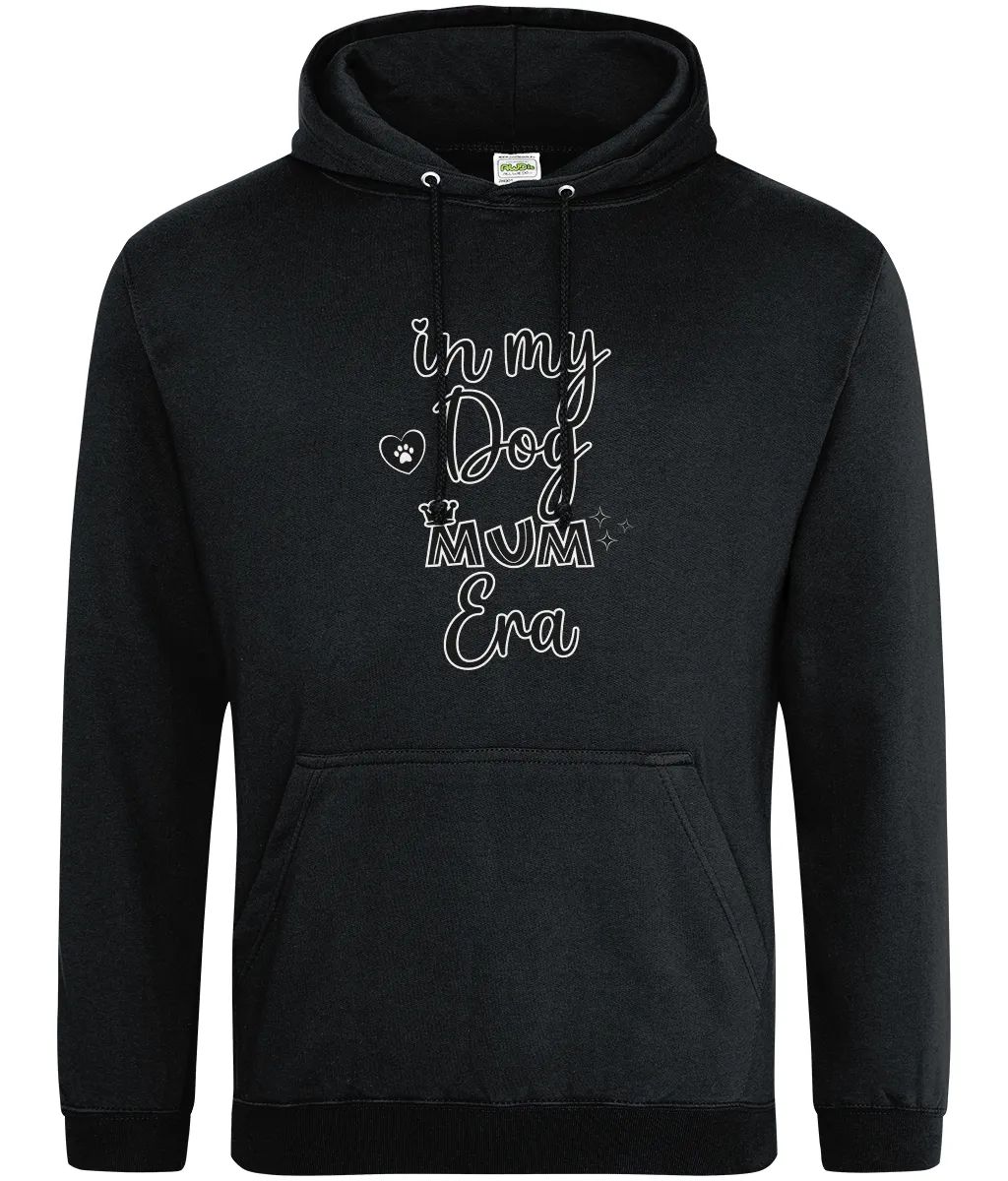 In My Dog Mum Era Hoodie