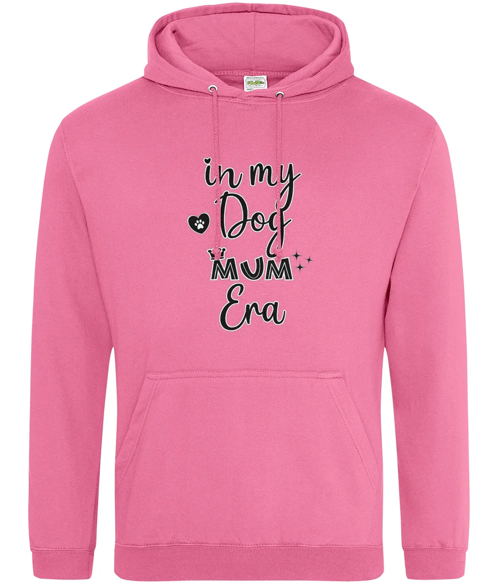 In My Dog Mum Era Hoodie