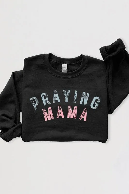 Praying Mama Christian Graphic Fleece Sweatshirts